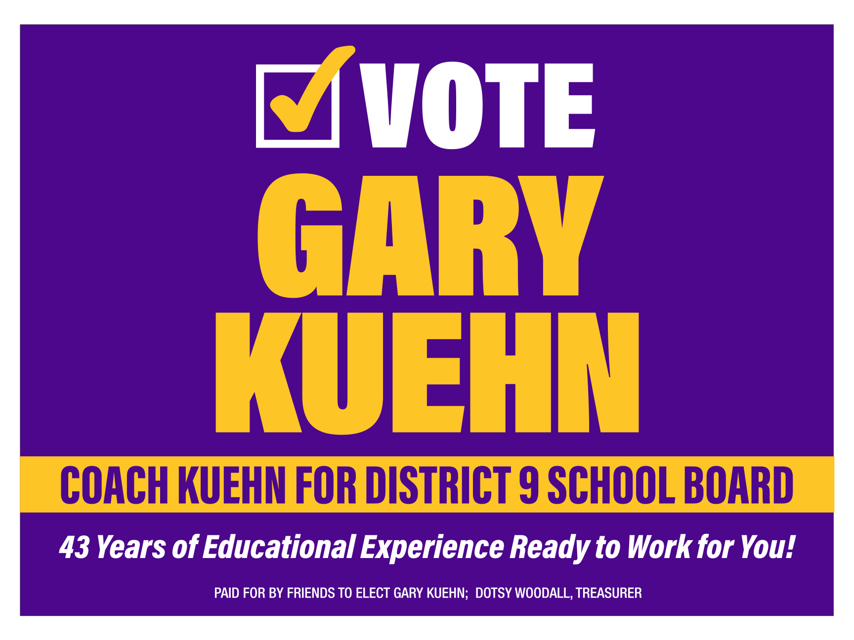 Re-Elect Gary Kuehn